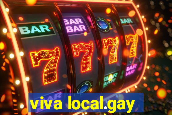 viva local.gay